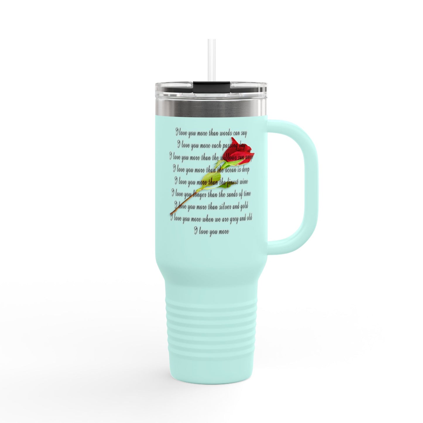 I Love You More travel mug in mint green with love quotes and rose design for heartfelt gifting