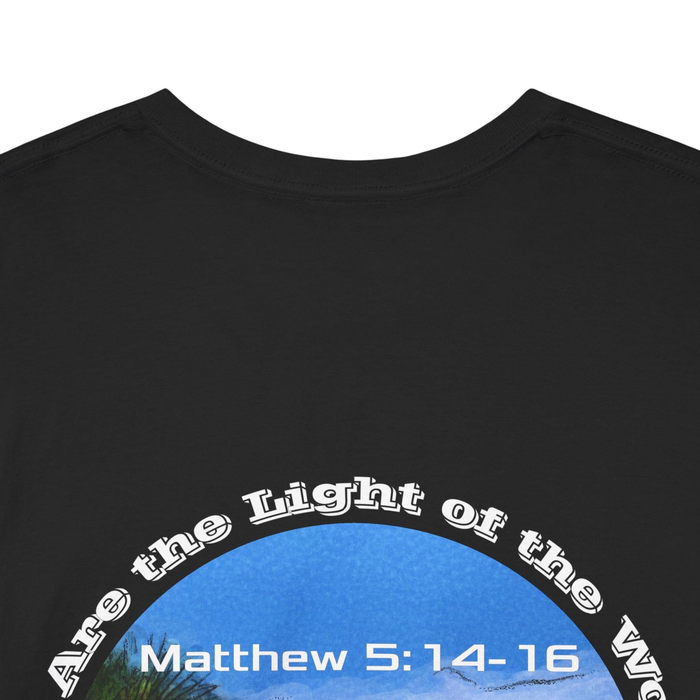 You are the light of the world - Unisex Heavy Cotton Tee