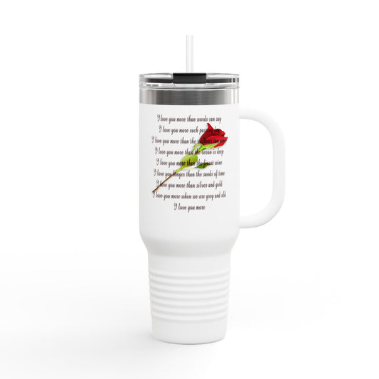 Elegant I Love You More travel mug with a romantic rose design and heartfelt poem
